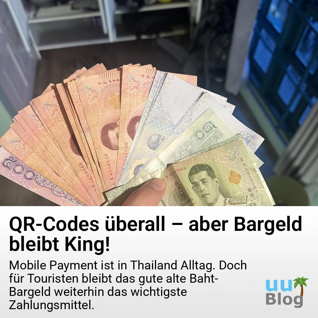 QR-Codes sind überall, aber ohne Baht-Bargeld wird’s für Touris in Thailand schwierig! 💸💳 Warum Cash immer noch King ist – alle Tipps & Erfahrungen im Blog. #Thailand #TravelHacks #Bargeld #MobilePayment